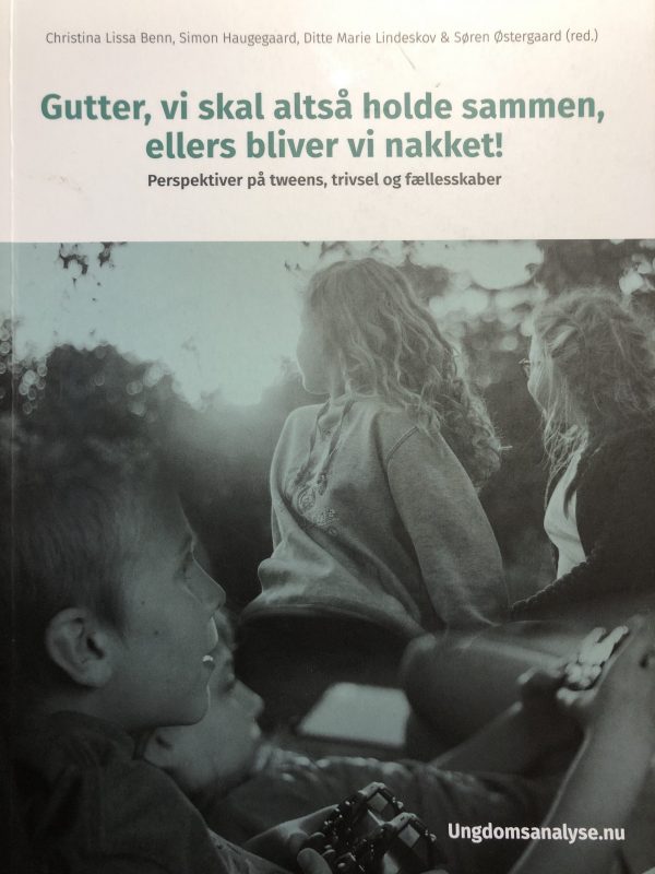 Gutter, vi skal holde sammen, ellers bliver vi nakket!