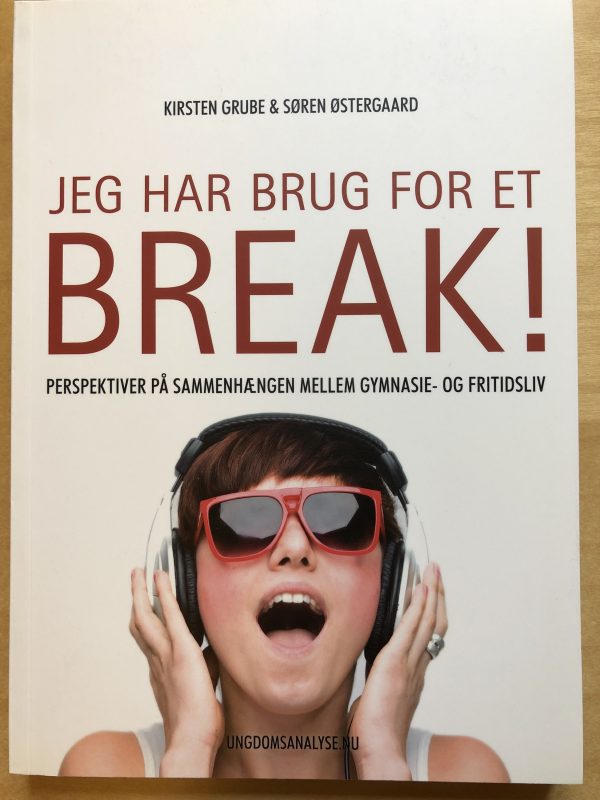 Jeg har brug for et break!